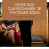 Guide créer son questionnaire de pratique BDSM – Image 2