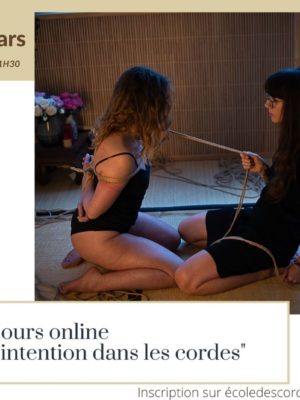 Cours Online l'intention dans les cordes